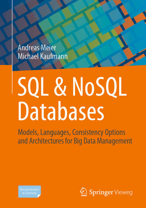 SQL & NoSQL Databases: Models, Languages, Consistency Options and Architectures for Big Data Management