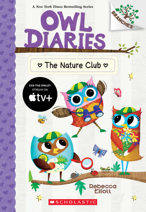 Book cover of The Nature Club: A Branches Book (Owl Diaries)