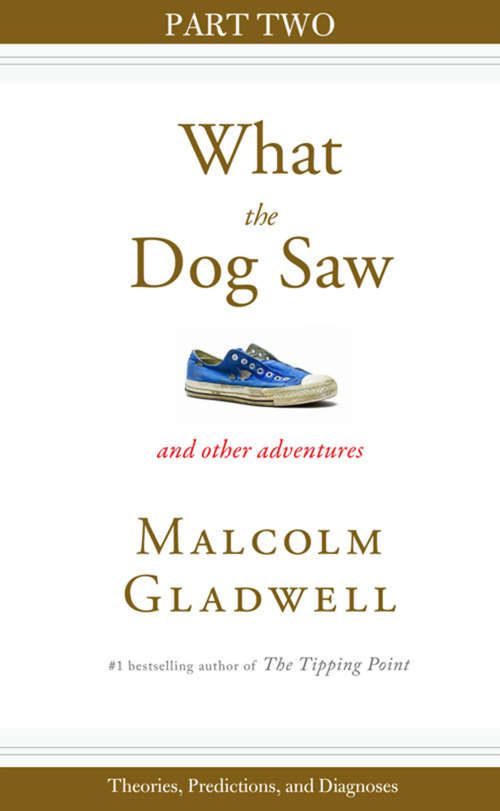 Book cover of Theories, Predictions, and Diagnoses: Part Two from What the Dog Saw