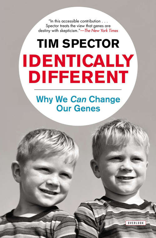 Book cover of Identically Different: Why We Can Change Our Genes