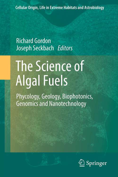 Book cover of The Science of Algal Fuels