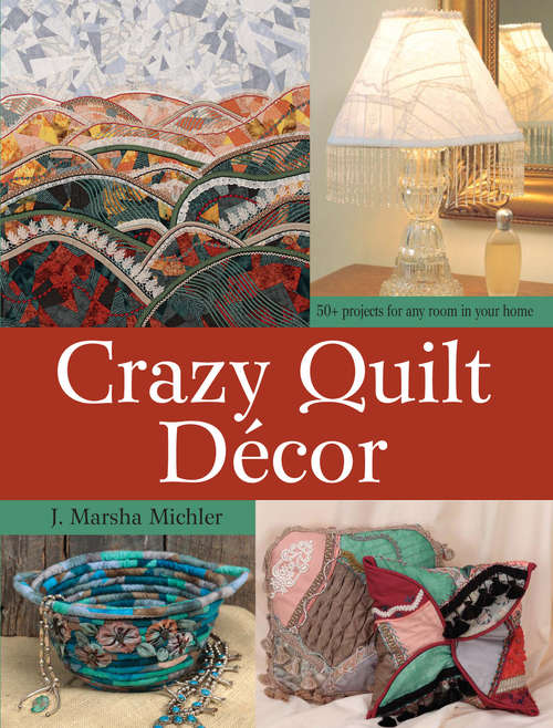 Book cover of Crazy Quilt Décor