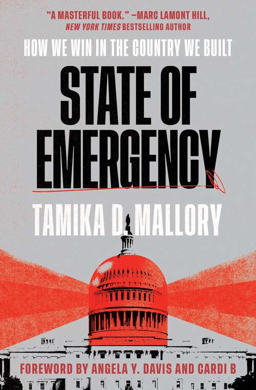 Book cover of State of Emergency: How We Win in the Country We Built