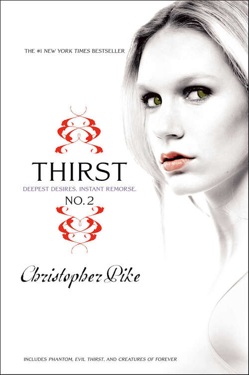 Book cover of Thirst No. 2: Phantom, Evil Thirst, and Creatures of Forever (Thirst Ser. #2)