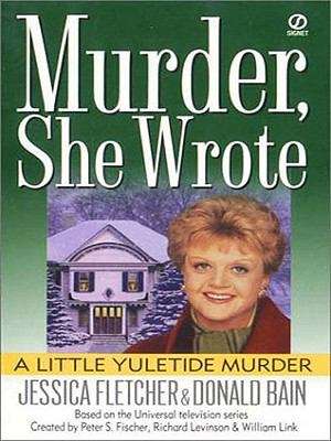 Murder, She Wrote: A Little Yuletide Murder (Murder She Wrote #10)