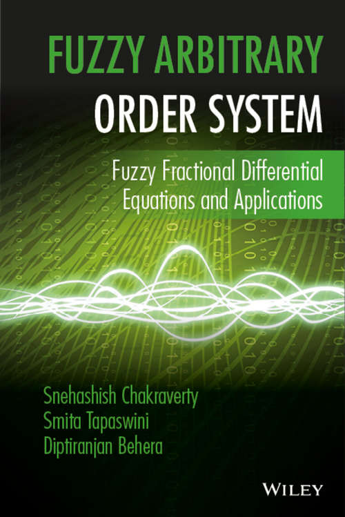 Book cover of Fuzzy Arbitrary Order System: Fuzzy Fractional Differential Equations and Applications