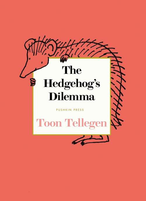 Book cover of The Hedgehog’s Dilemma