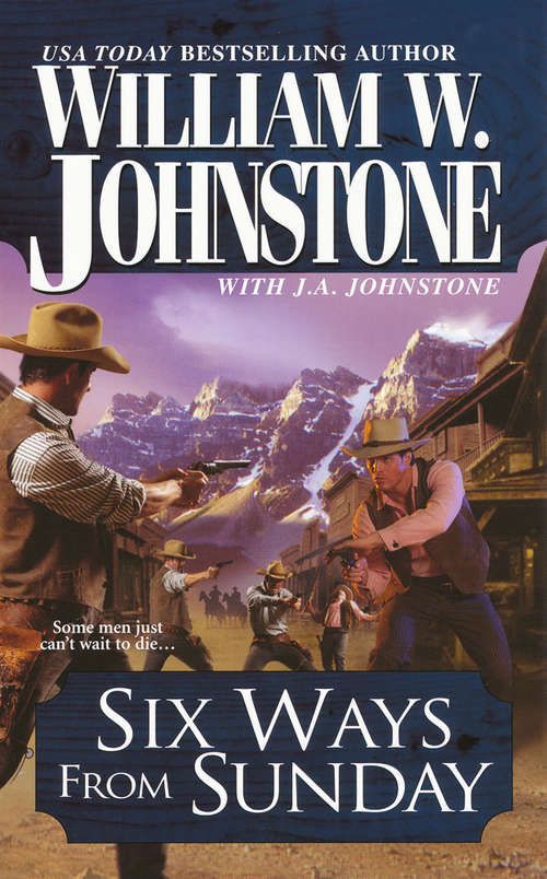 Book cover of Six Ways From Sunday (Cotton Pickens #2)