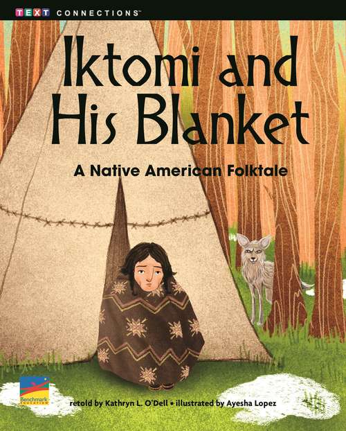 Book cover of Iktomi and His Blanket: A Native American Folktale