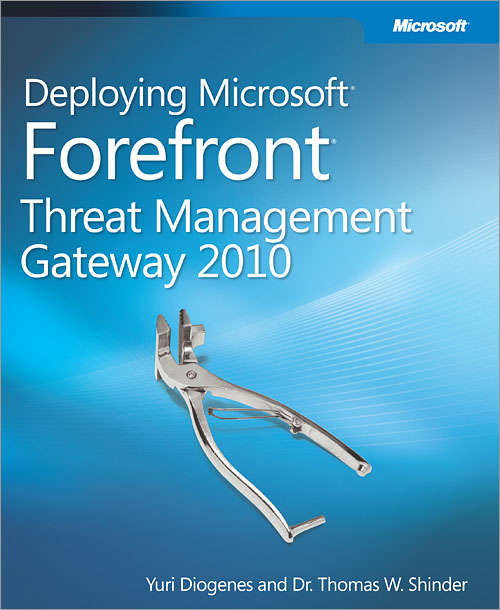 Book cover of Deploying Microsoft® Forefront® Threat Management Gateway 2010