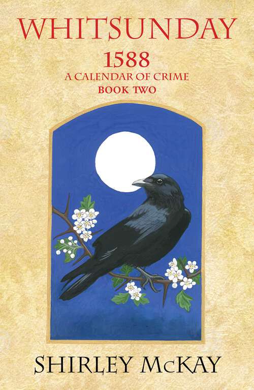 Book cover of Whitsunday: 1588: A Calendar of Crime, Book Two