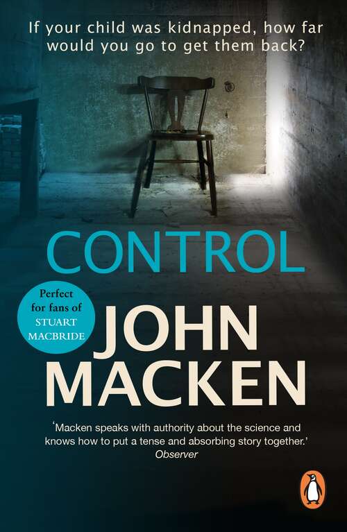 Book cover of Control: (Reuben Maitland: book 4): a heart-stopping and engrossing nightmarish thriller that you won’t be able to stop reading