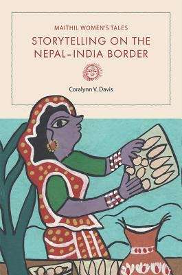 Book cover of Maithil Women's Tales: Storytelling on the Nepal-India Border