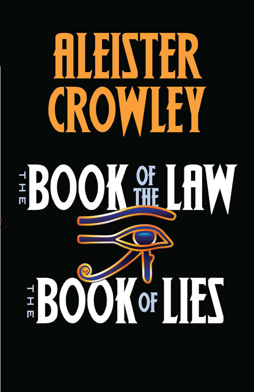 The Book of the Law and The Book of Lies