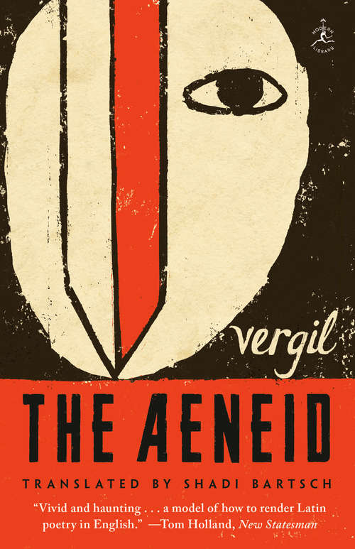 The Aeneid: Translated By Shadi Bartsch (Barnes And Noble Classics Ser.)