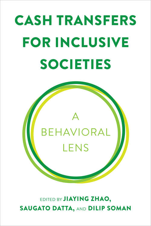 Book cover of Cash Transfers for Inclusive Societies: A Behavioral Lens (Behaviorally Informed Organizations)