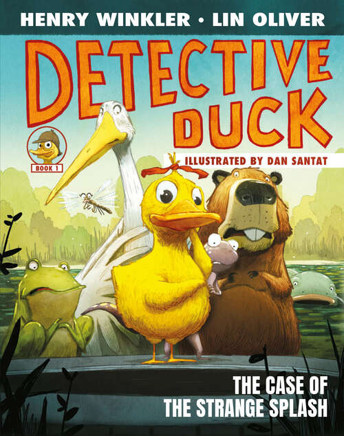 Book cover of Detective Duck: The Case of the Strange Splash (Detective Duck)