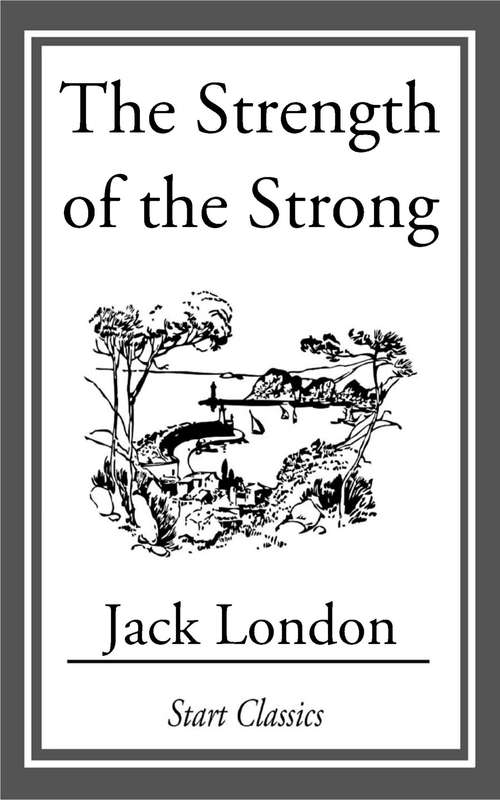 Book cover of The Strength of the Strong
