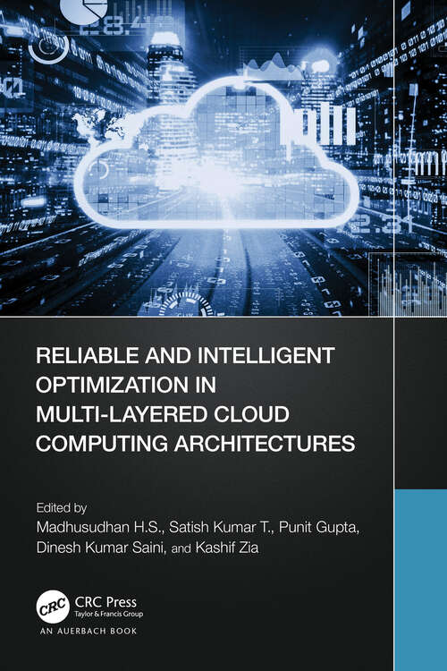 Book cover of Reliable and Intelligent Optimization in Multi-Layered Cloud Computing Architectures