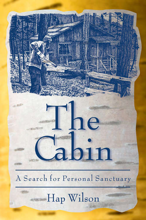 Book cover of The Cabin: A Search for Personal Sanctuary