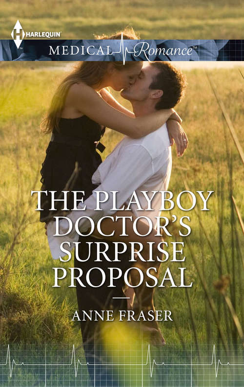 Book cover of The Playboy Doctor's Surprise Proposal