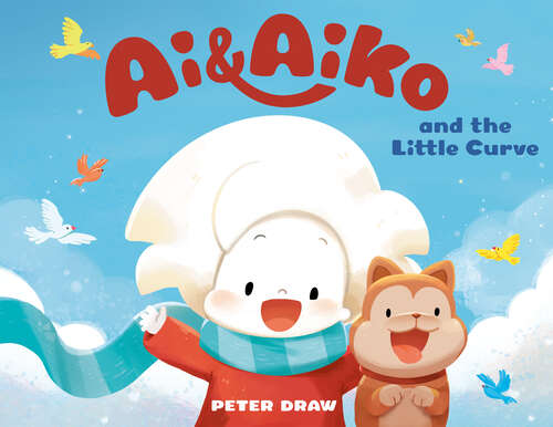 Book cover of Ai & Aiko and the Little Curve