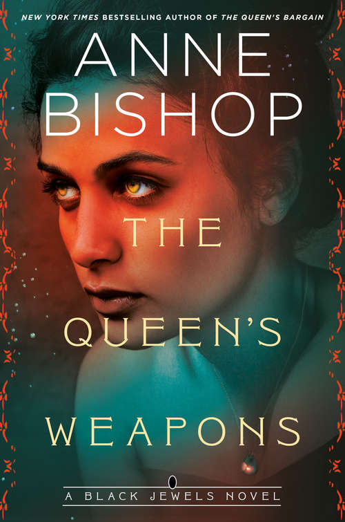 Book cover of The Queen's Weapons (Black Jewels #11)