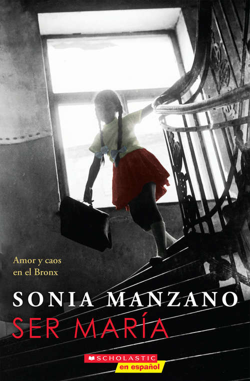Book cover of Ser María (Becoming Maria): Amor y caos en el Bronx