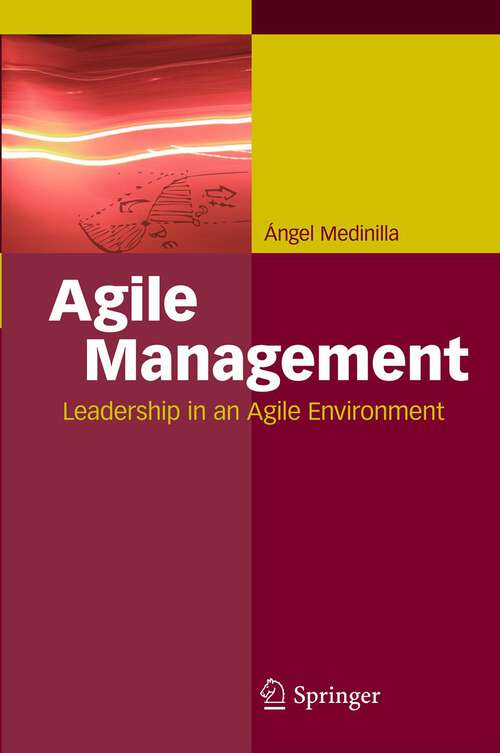 Book cover of Agile Management: Leadership in an Agile Environment