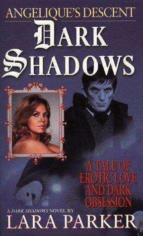 Book cover of Angelique's Descent (Dark Shadows)
