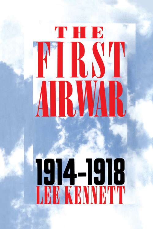 Book cover of The First Air War: 1914-1918