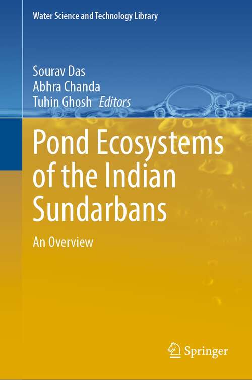 Pond Ecosystems of the Indian Sundarbans: An Overview (Water Science and Technology Library #112)