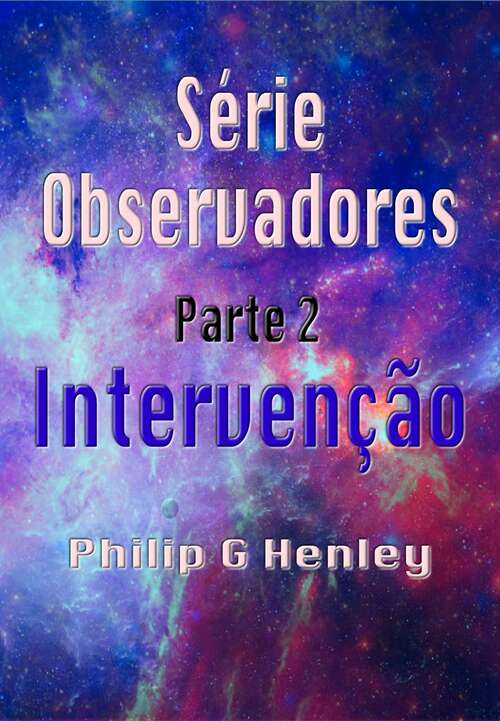 Book cover of Intervenção (Série Observadores - parte 2 #2)