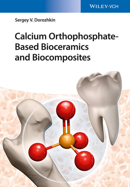 Book cover of Calcium Orthophosphate-Based Bioceramics and Biocomposites