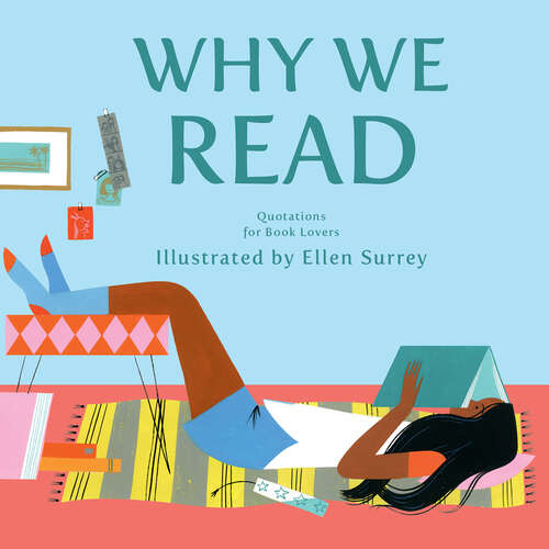 Book cover of Why We Read: Quotations for Book Lovers