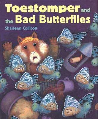Book cover of Toestomper and the Bad Butterflies