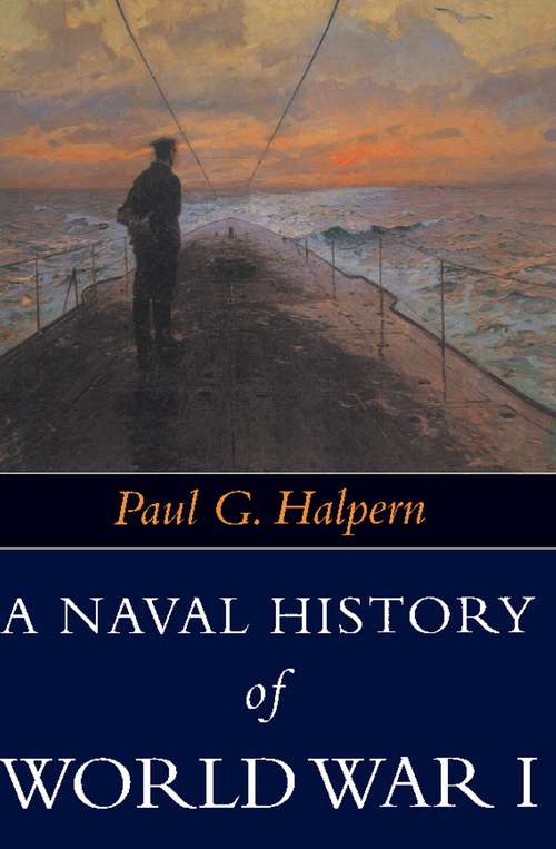 Book cover of A Naval History of World War I
