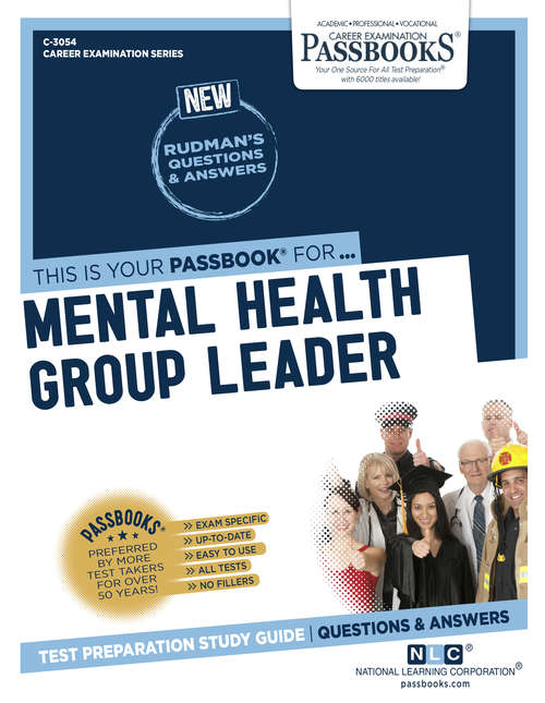 Book cover of Mental Health Group Leader: Passbooks Study Guide (Career Examination Series)