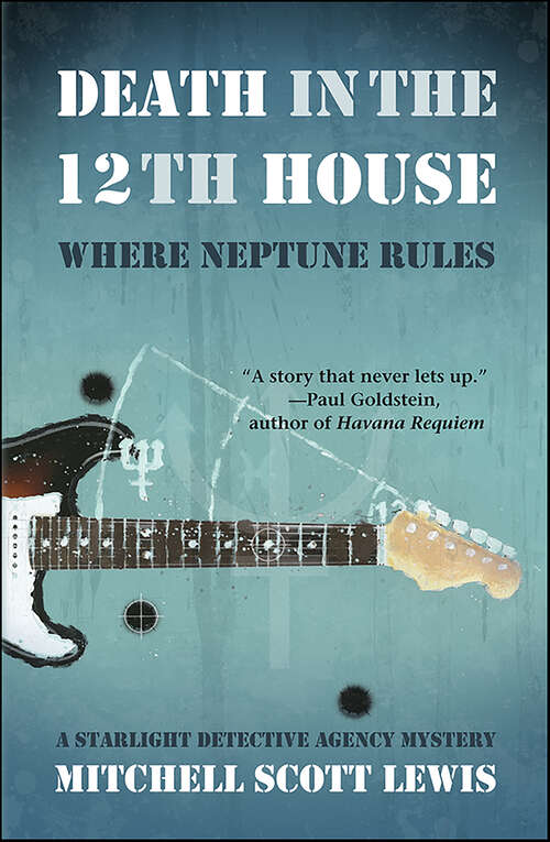 Book cover of Death in the 12th House: Where Neptune Rules (Starlight Detective Agency Mysteries #0)