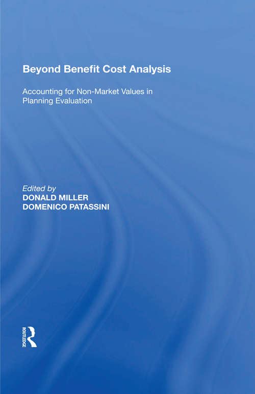 Book cover of Beyond Benefit Cost Analysis: Accounting for Non-Market Values in Planning Evaluation (Urban Planning And Environment Ser.)