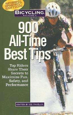 Book cover of Bicycling Magazine's 900 All-Time Best Tips