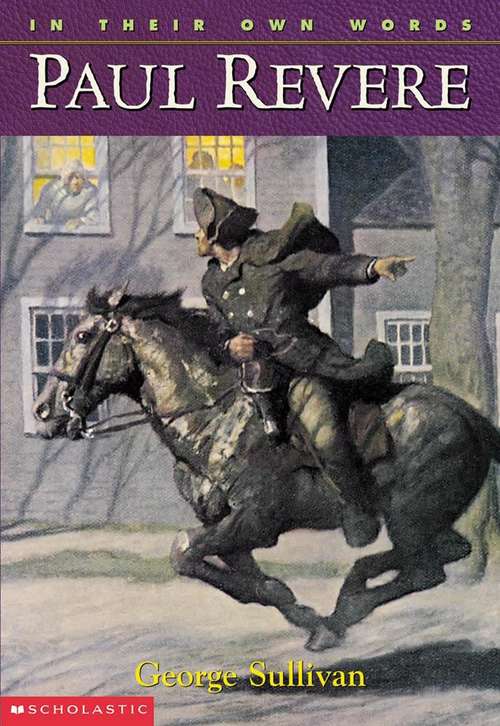 Book cover of Paul Revere (In Their Own Words)