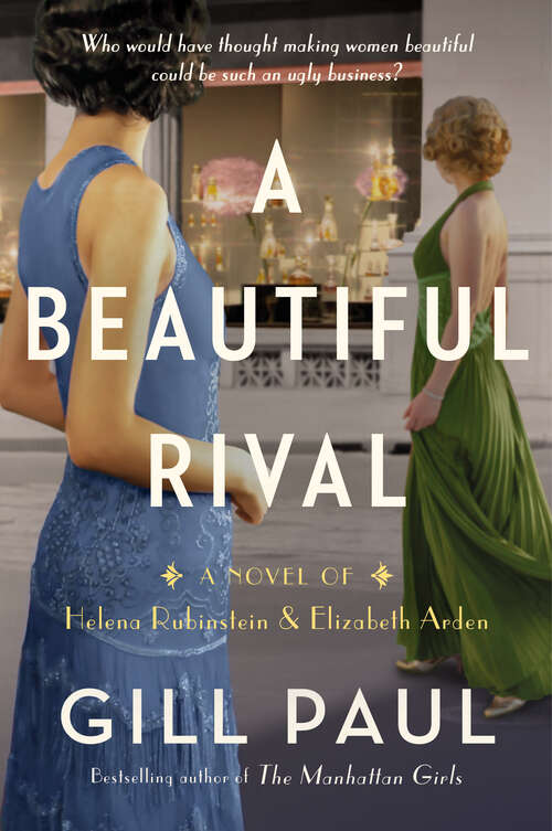 Book cover of A Beautiful Rival: A Novel of Helena Rubinstein and Elizabeth Arden