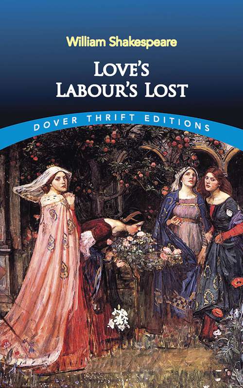 Book cover of Love's Labour's Lost (Dover Thrift Editions: Plays)