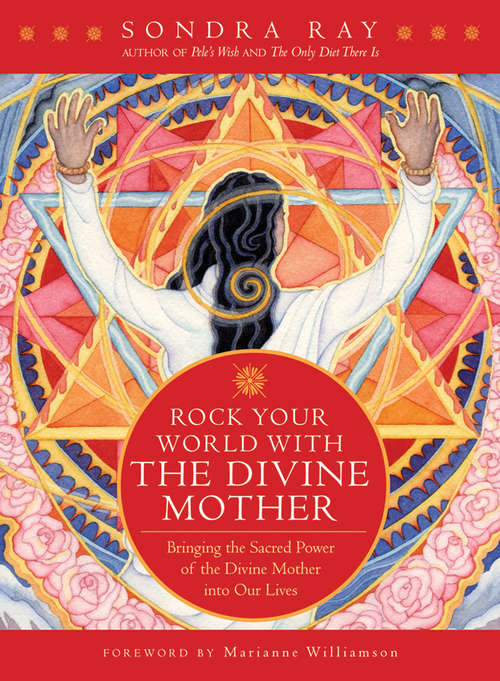 Rock Your World with the Divine Mother