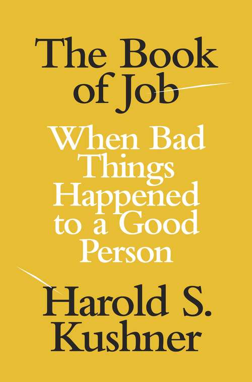 Book cover of The Book of Job: When Bad Things Happened to a Good Person (Jewish Encounters Series)