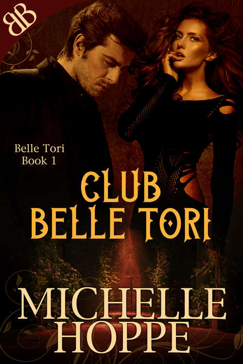 Book cover of Club Belle Tori (Belle Tori Ser. #1)
