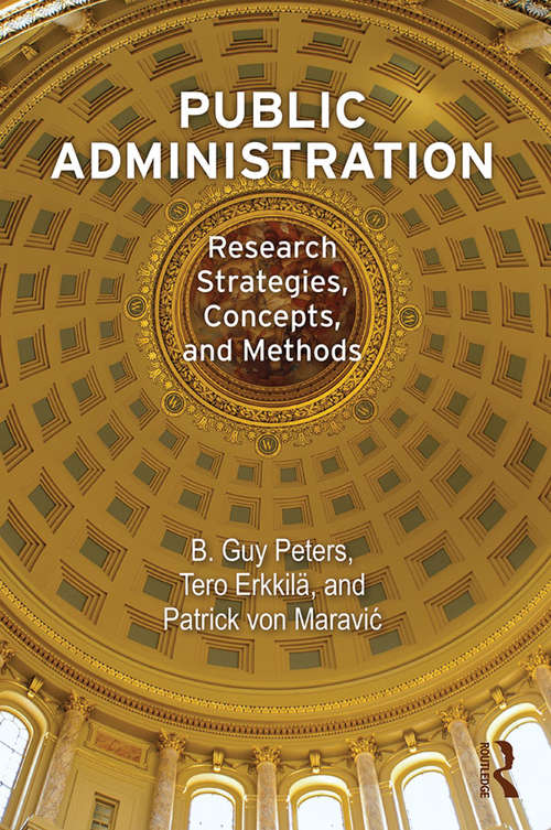 Public Administration: Research Strategies, Concepts, and Methods (Sage Library Of The Public Sector Ser.)