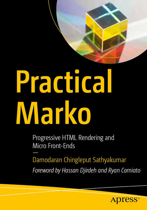 Book cover of Practical Marko: Progressive HTML Rendering and Micro Front-Ends (First Edition)