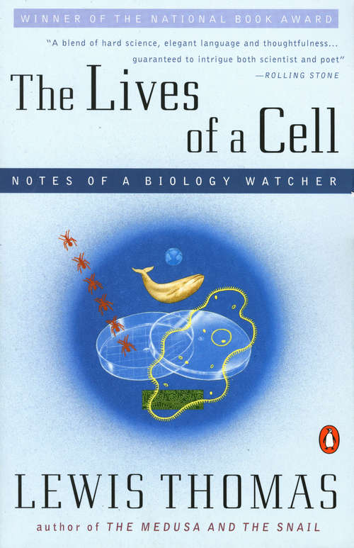 Book cover of Lives of a Cell: Notes Of A Biology Watcher